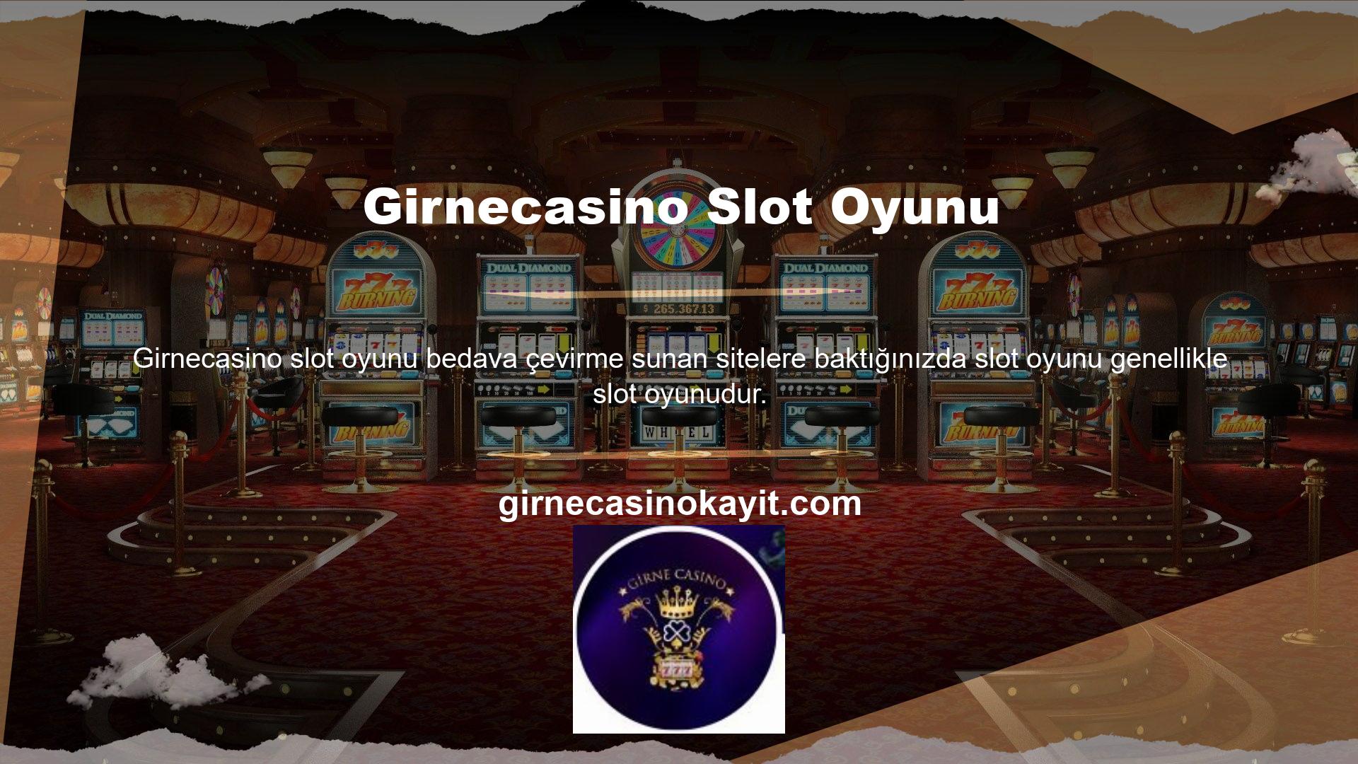 Oyun, Girnecasino ücretsiz slot bahis tanıtım web sitesine taşındı